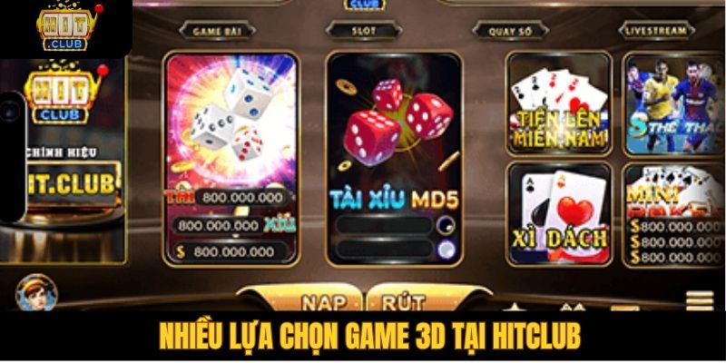 Nhiều lựa chọn game 3D tại Hitclub