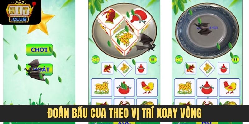 Đoán bầu cua theo vị trí xoay vòng